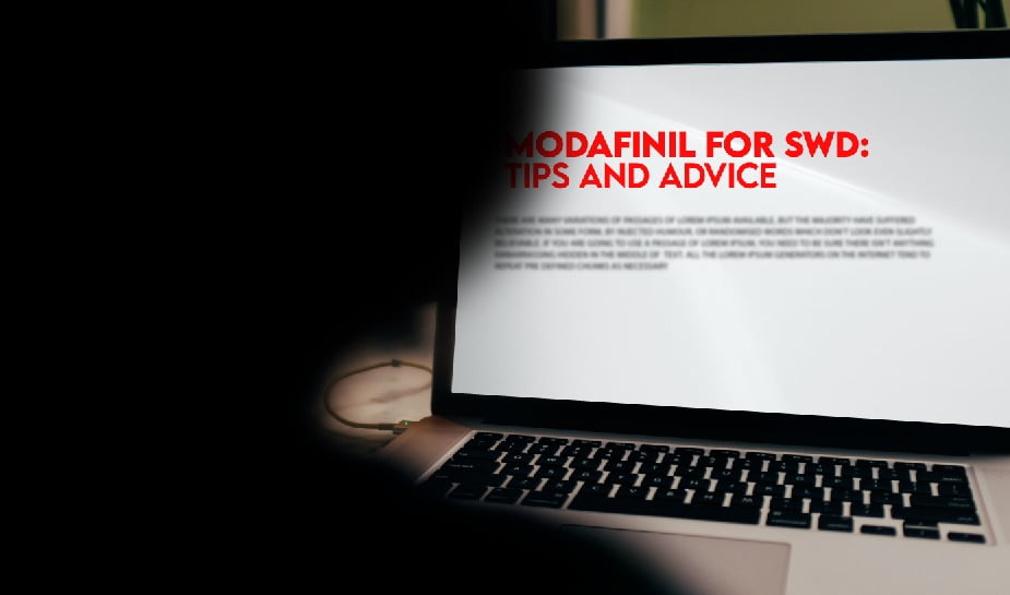 Modafinil for Shift Work Disorder- Tips and Advice