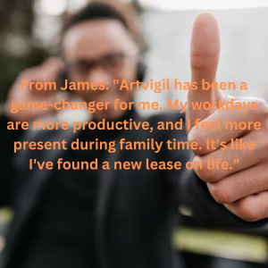 James sharing his positive experience with Artvigil, highlighting increased productivity and improved family time.